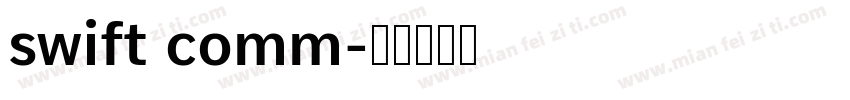 swift comm字体转换